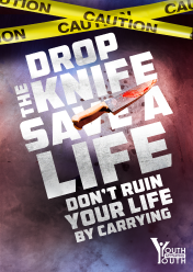 Drop the Knife Save a life Poster
